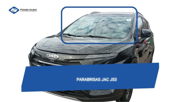 PARABRISAS JAC JS3 CON ANTENA-FUYAO