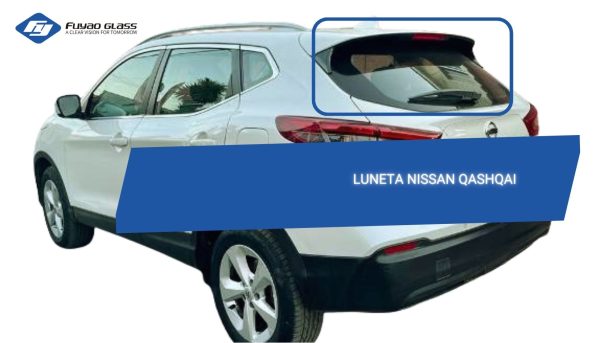 LUNETA TEMPLADA CON DEFROSTER NISSAN QASHQAI 2014-2022/FUYAO