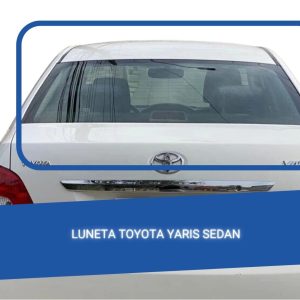LUNETA TEMPLADA CON DEFROSTER TOYOTA YARIS SEDAN 2006-2013 FUYAO