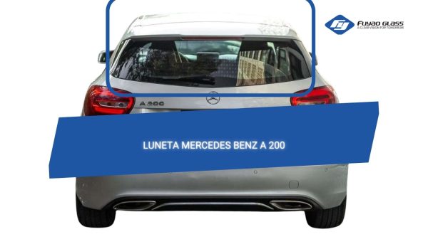 LUNETA TEMPLADA CON DEFROSTER MERCEDES BENZ A 200-FUYAO