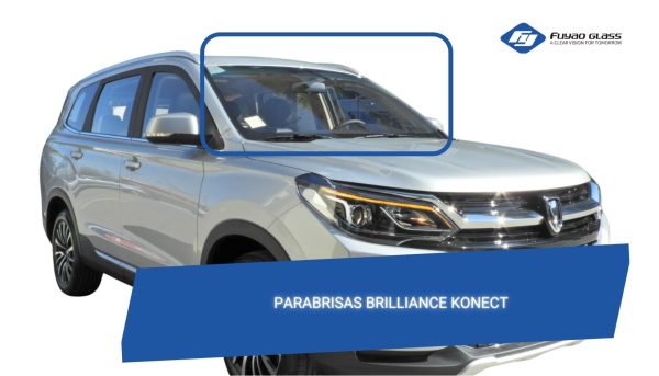 PARABRISAS BRILIANCE KONECT PARABRISAS BRILLIANCE KONECT-FUYAO