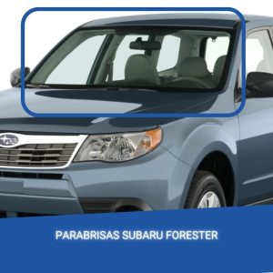 PARABRISAS SUBARU FORESTER 2007-2012/ FUYAO
