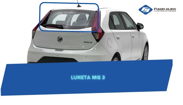 LUNETA MG 3  TEMPLADA CON DEFROSTER 2020-2023 FUYAO