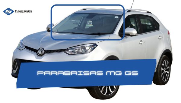 PARABRISAS MG GS FUYAO