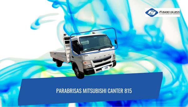 PARABRISS MITSUBISHI CANTER 815 PARABRISAS MITSUBISHI CANTER 815 MONTADO EN GOMA-FUYAO
