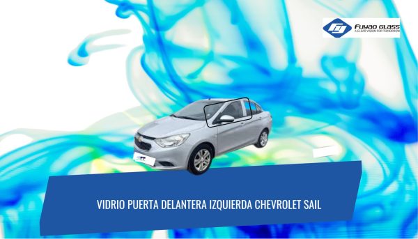 VIDRIO PUERTA DELANTERA IZQUIERDA CHEVROLET SAIL 2016-2023 FUYAO