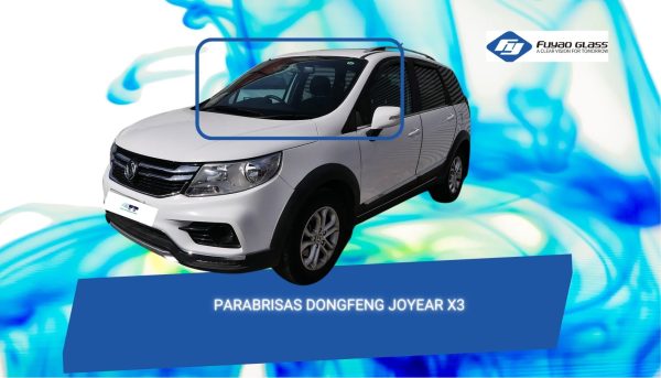 PARABRISAS DONGFENG JOYEAR X3 FUYAO