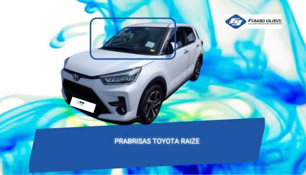 PARABRISAS TOYOTA RAIZE-FUYAO