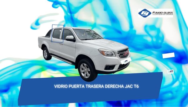 VIDRIO DE PUERTA TRASERA DERECHA JAC T6 FUYAO