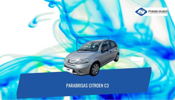 PARABRISAS CITROEN C 3 MEDIDA NORMAL 2009- 2016 FUYAO