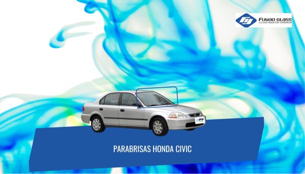 PARABRISAS HONDA CIVIC 1995-2000 FUYAO