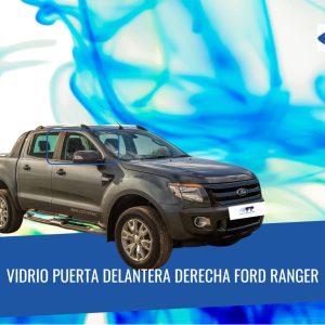 VIDRIO DELANTERO DERECHO FORD RANGER 2011-2019 FUYAO