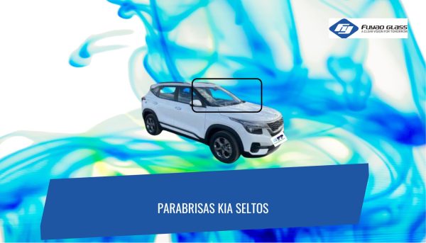 PARABRISAS KIA SELTOS FUYAO