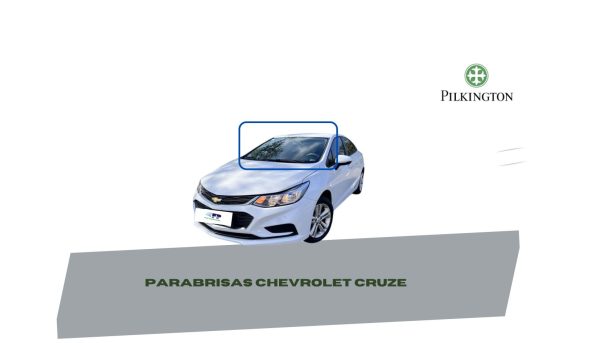 PARABRISAS CHEVROLET CRUZE 2016-2024 PILKINGTON