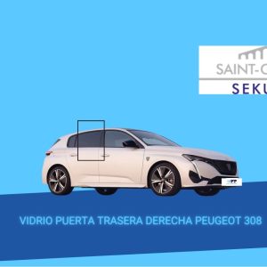 VIDRIO PUERTA TRASERA DERECHA PRIVACE PEUGEOT 308 2021-2024 SAINT GOBAIN SEKURIT