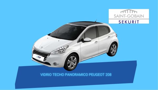 VIDRIO TECHO PANORAMICO PEUGEOT 208 2012-2019 SAINT GOBAIN SEKURIT