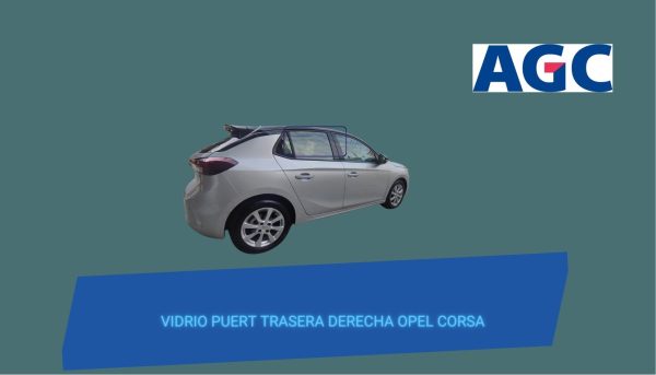 VIDRIO PUERTA TRASERA DERECHA VERDE OPEL CORSA 23- AGC