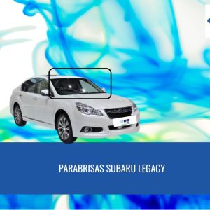 PARABRISAS SUBARU LEGACY 2010-2015 FUYAO