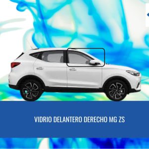 VIDRIO DELANTERO DERECHO MG ZS FUYAO