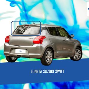 LUNETA TEMPLADA CON DEFROSTER SUZUKI SWIFT 2017-2024 FUYAO