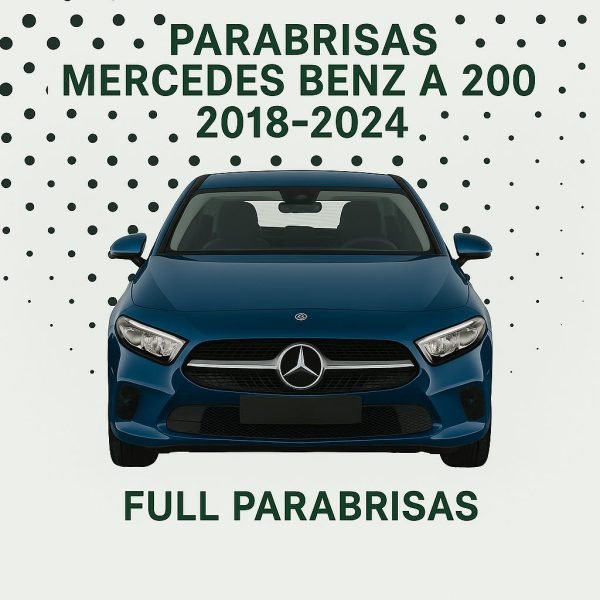 PARABRISAS HOMOLOGADO SENSOR DE LLUVIA MERCEDES BENZ A 200 SENSOR DE LLUVIA 2018-2024 |  FUYAO