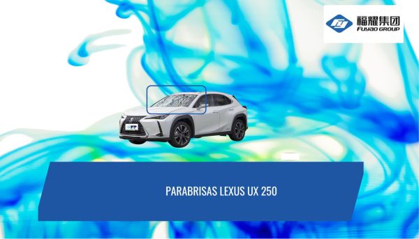 PARABRISAS LEXUS UX 250 SENSOR DERECHO -FUYAO