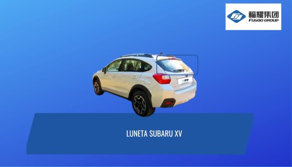 LUNETA TEMPLADA CON DEFROSTER SUBARU XV 2012-2016 FUYAO