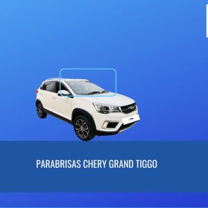 PARABRISAS CHERY GRAND TIGGO 2015-    FUYAO