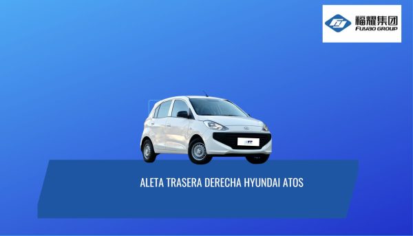 ALETA TRASERA DERECHA HYUNDAI ATOS 2020-2024 FUYAO
