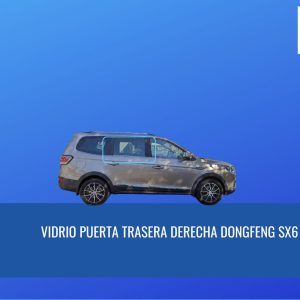 VIDRIO PUERTA TRASERA DERECHA DONGFENG SX6 - FUYAO