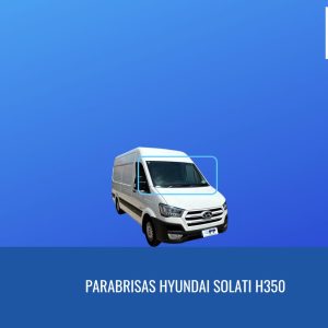 PARABRISAS HYUNDAI SOLATI H 350-FUYAO