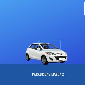 PARABRISAS MAZDA 2 SPORT 2007 - 2014 EUROSAFE