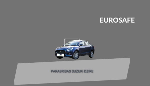 PARABRISAS SUZUKI SWIFT/DZIRE 2018-2023 EUROSAFE