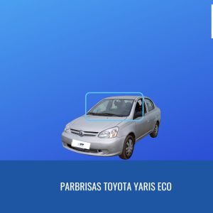 PARABRISAS TOYOTA YARIS ECO- FUYAO
