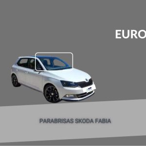 PARABRISAS SKODA FABIA 2015-2020 EUROSAFE