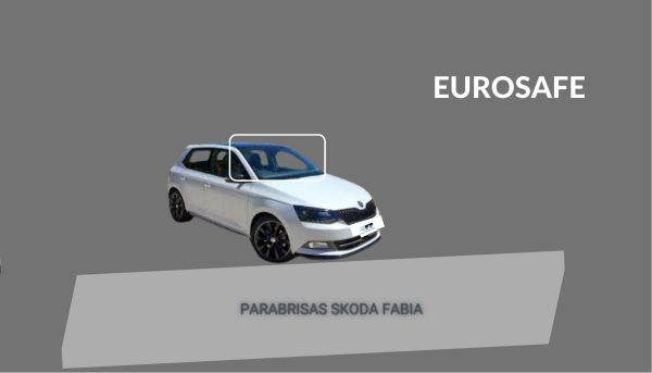 PARABRISAS SKODA FABIA 2015-2020 EUROSAFE