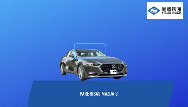 PARABRISAS MAZDA 3 2018-2021 SENSOR A LA DERECHA - FUYAO
