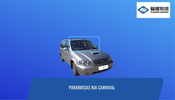 PARABRISAS KIA CARNIVAL 1999-2005- FUYAO