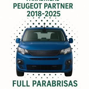 PARABRISAS HOMOLOGADO PEUGEOT PARTNER 2018-2025 | FUYAO