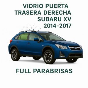 VIDRIO HOMOLOGADO PUERTA TRASERA DERECHA  SUBARU XV 2014-2017 | FUYAO