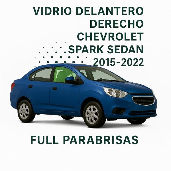VIDRIO HOMOLOGADO DELANTERO DERECHO CHEVROLET SPARK SEDAN 2015-2022 | FUYAO