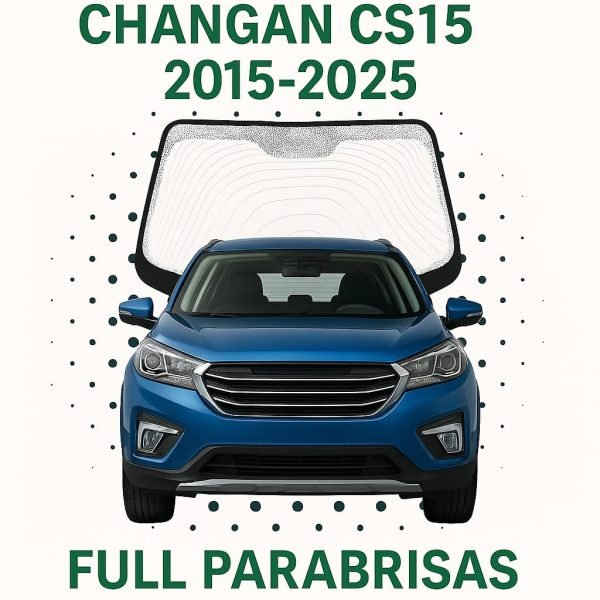 PARABRISAS HOMOLOGADO CHANGAN CS 15 2015-2025 | FUYAO