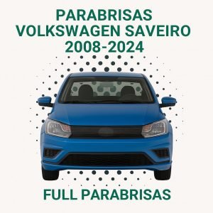 PARABRISAS HOMOLOGADO VOLKSWAGEN SAVEIRO 2008-2024 | FUYAO