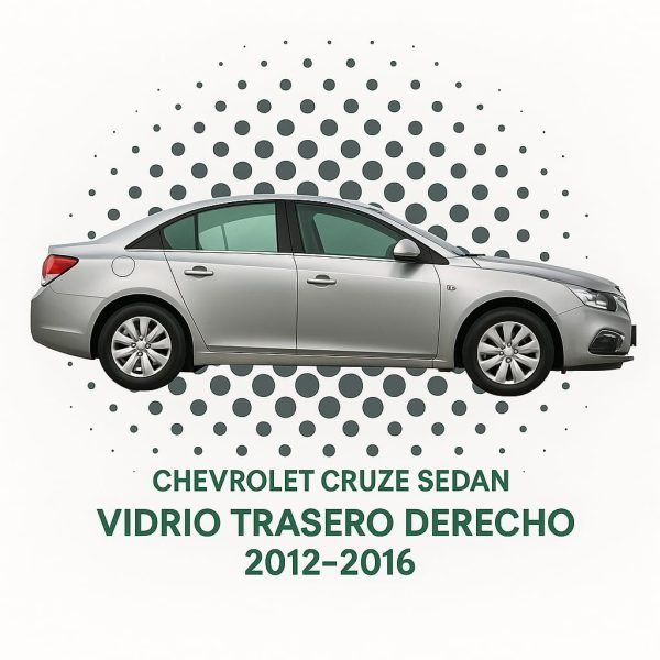 VIDRIO HOMOLOGADO PUERTA TRASERA DERECHA CHEVROLET CRUZE 2012-2016| FUYAO