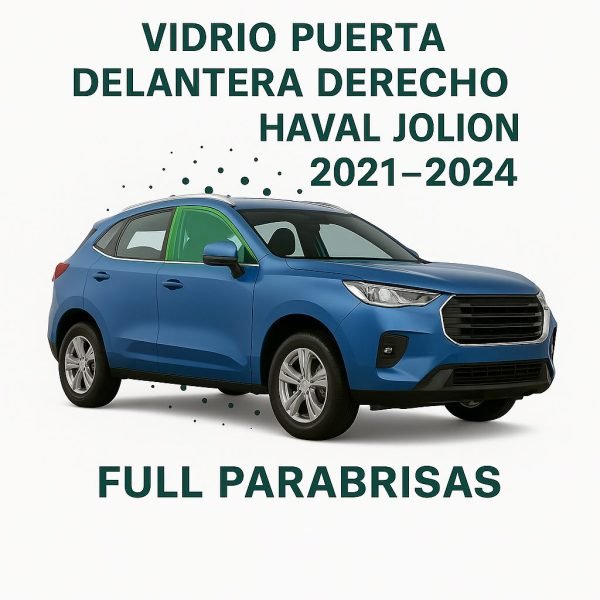 VIDRIO HOMOLOGADO PUERTA DELANTERA DERECHA HAVAl JOLION 2021- 2024 | FUYAO