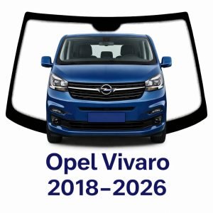 PARABRISAS  HOMOLOGADO OPEL VIVARO 2018- 2026 | FUYAO