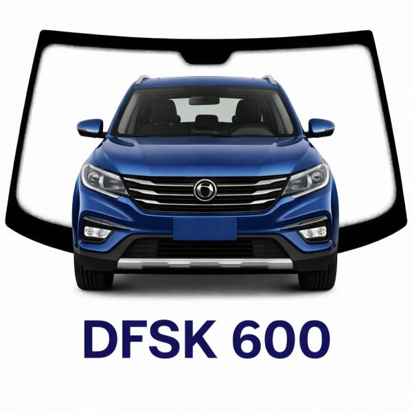 PARABRISAS HOMOLOGADO DFSK 600| FUYAO